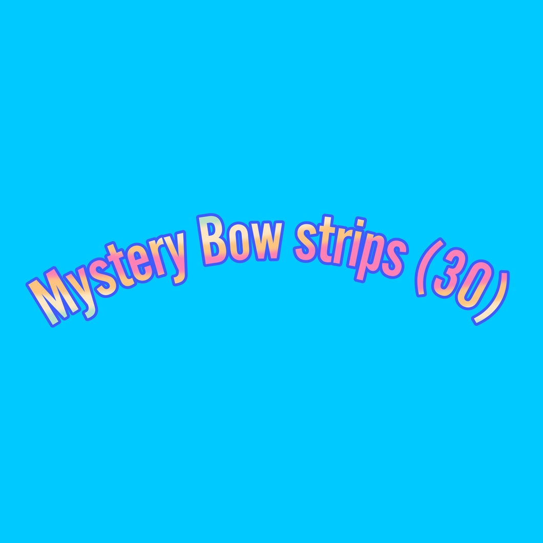 Mystery bow strip bundle